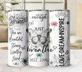 Butterfly Tumbler: Floral 20oz Tumbler with Motivational Quotes